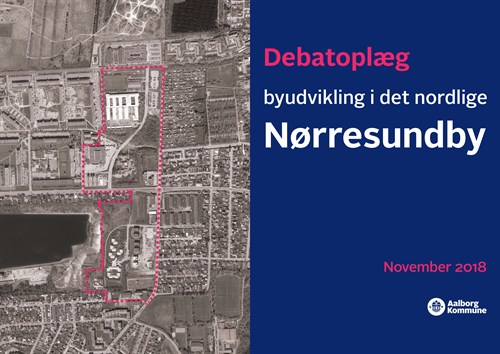 Debatoplæg Om Byudvikling I Det Nordlige Nørresundby 1 (1)